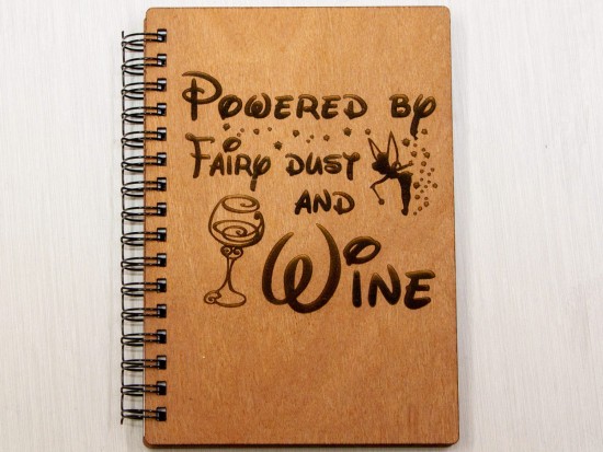 Notebook - Powered by Fairy Dust and Wine Notebook - Powered by Fairy Dust and Wine